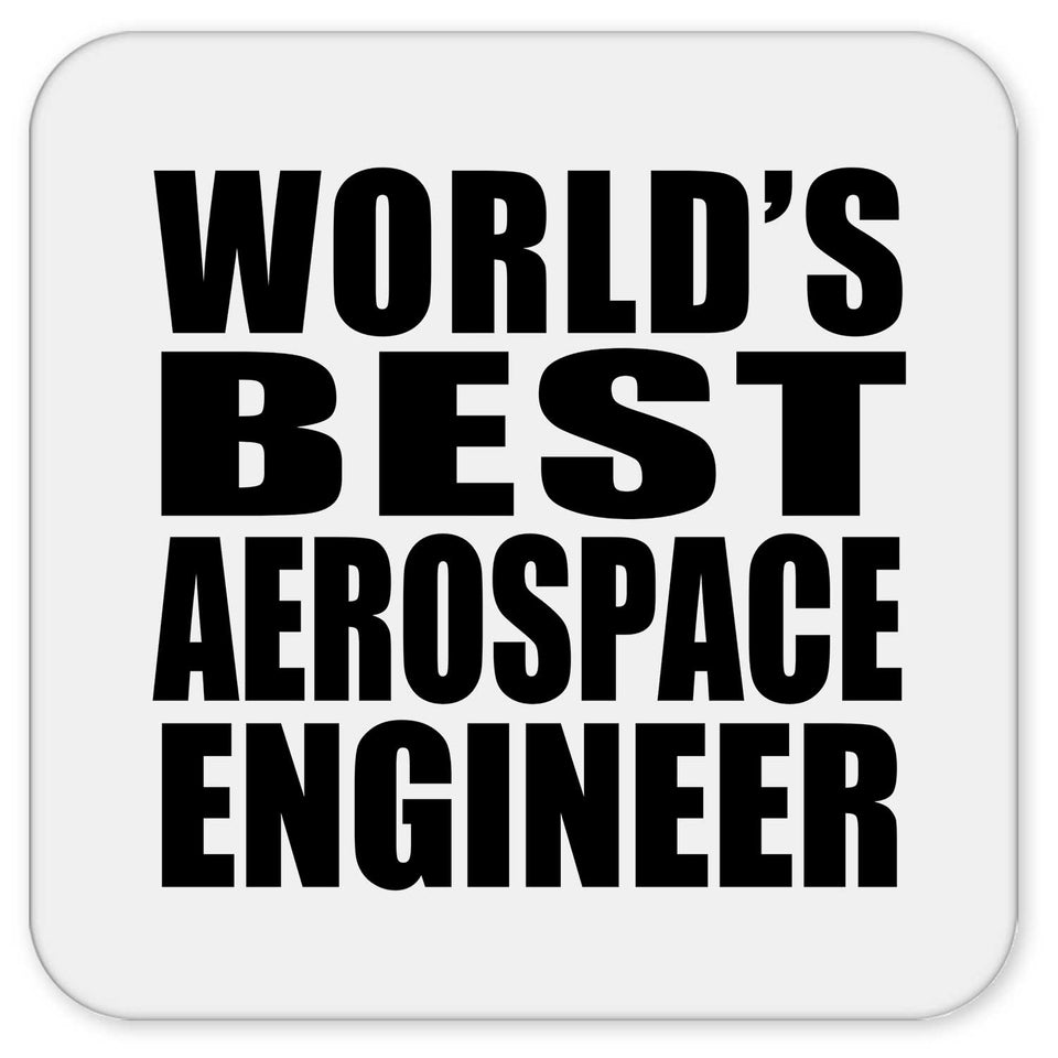 World's Best Aerospace Engineer - Drink Coaster