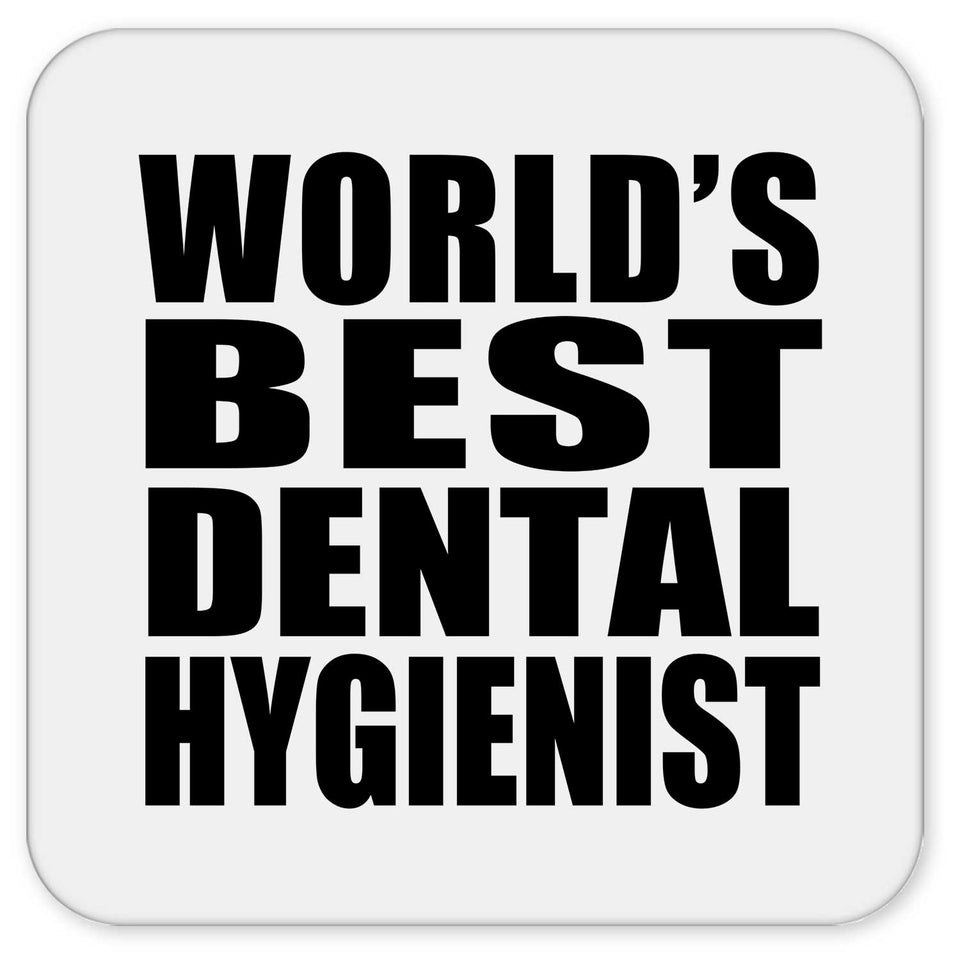 World's Best Dental Hygienist - Drink Coaster