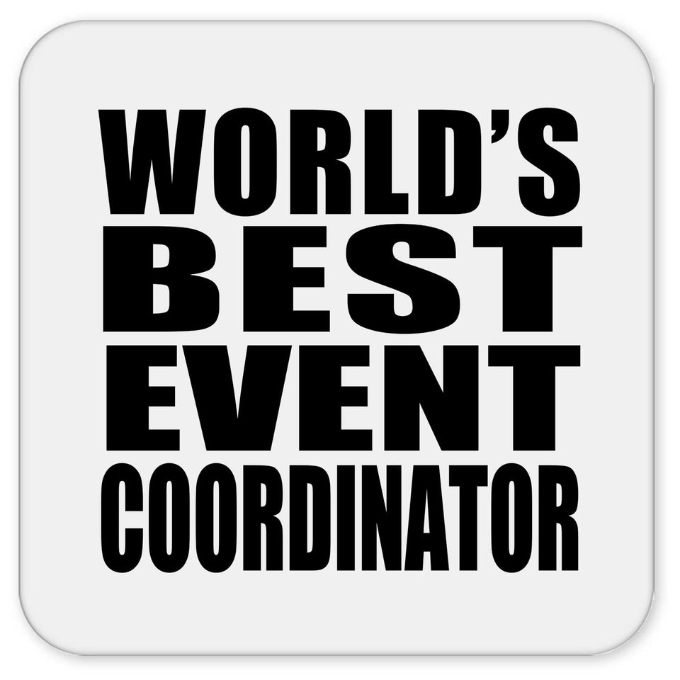 World's Best Event Coordinator - Drink Coaster