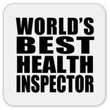 World's Best Health Inspector - Drink Coaster
