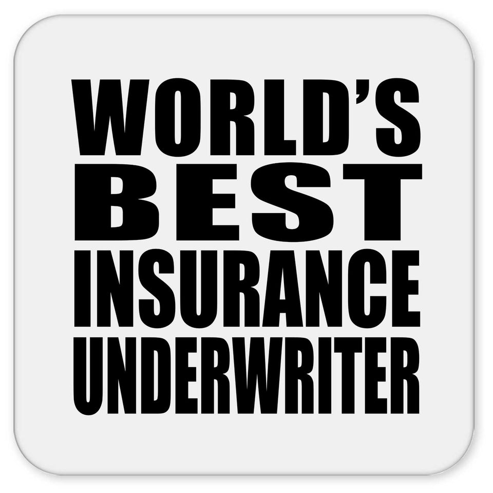 World's Best Insurance Underwriter - Drink Coaster