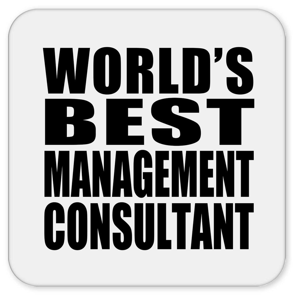 World's Best Management Consultant - Drink Coaster