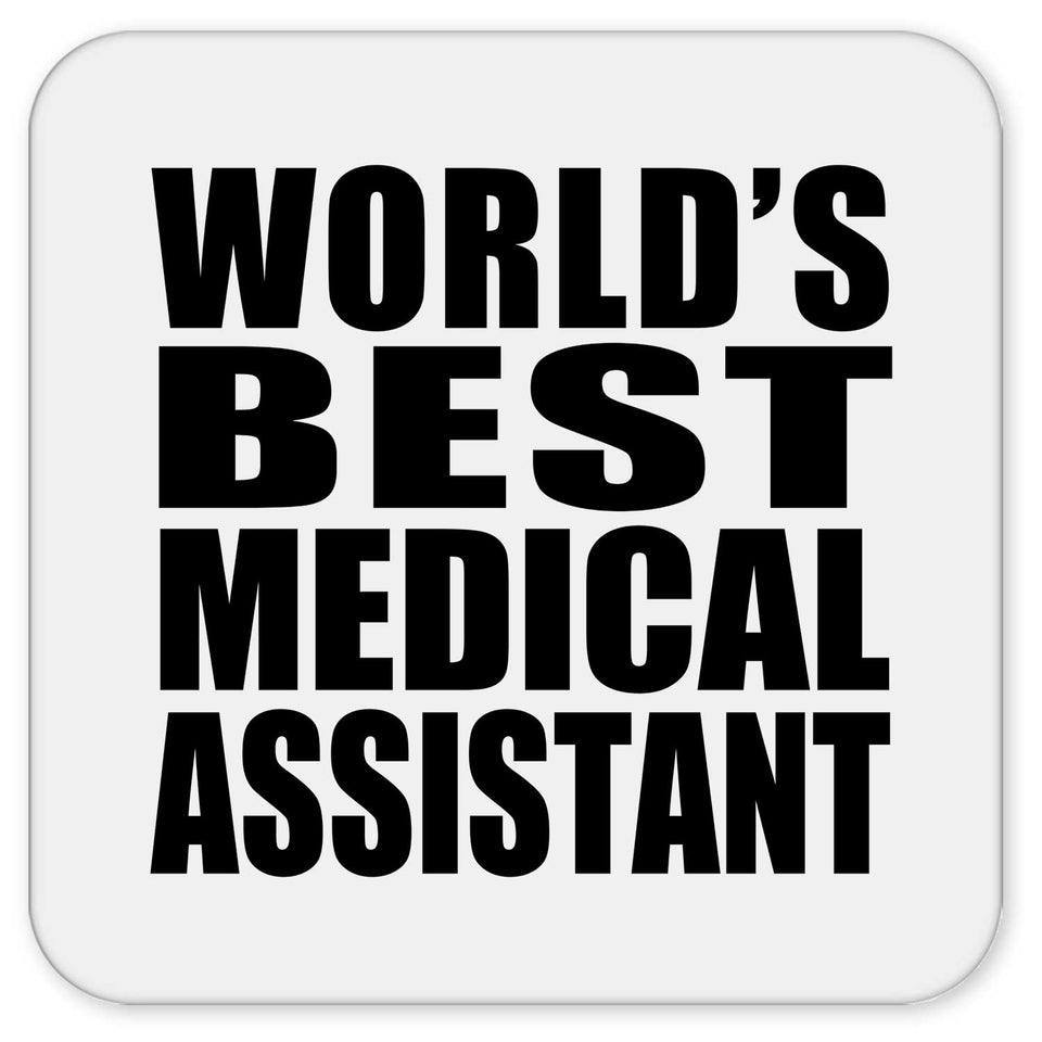 World's Best Medical Assistant - Drink Coaster