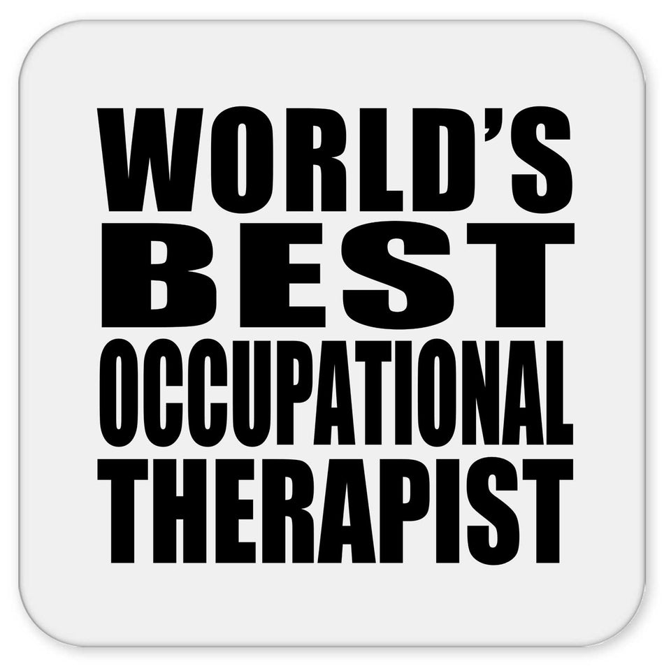 World's Best Occupational Therapist - Drink Coaster