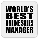 World's Best Online Sales Manager - Drink Coaster