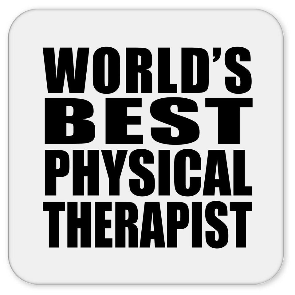 World's Best Physical Therapist - Drink Coaster