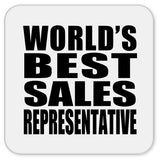 World's Best Sales Representative - Drink Coaster