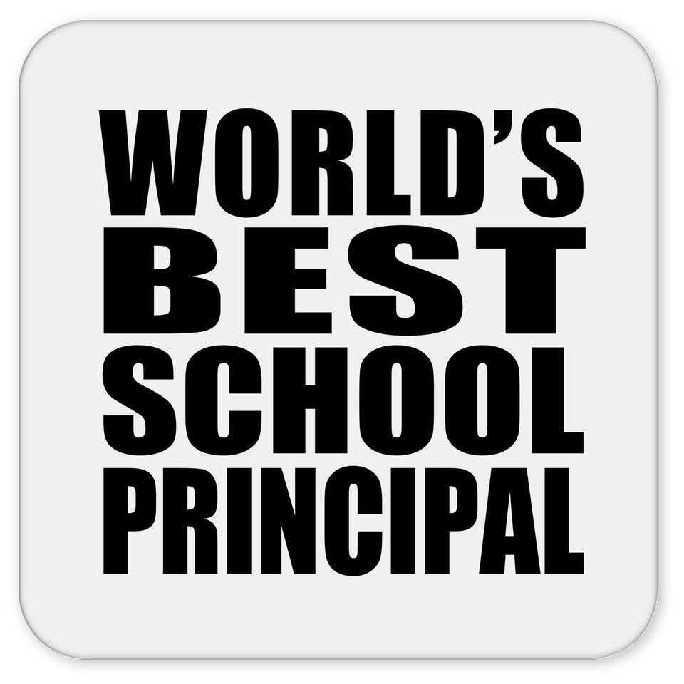 World's Best School Principal - Drink Coaster