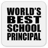 World's Best School Principal - Drink Coaster