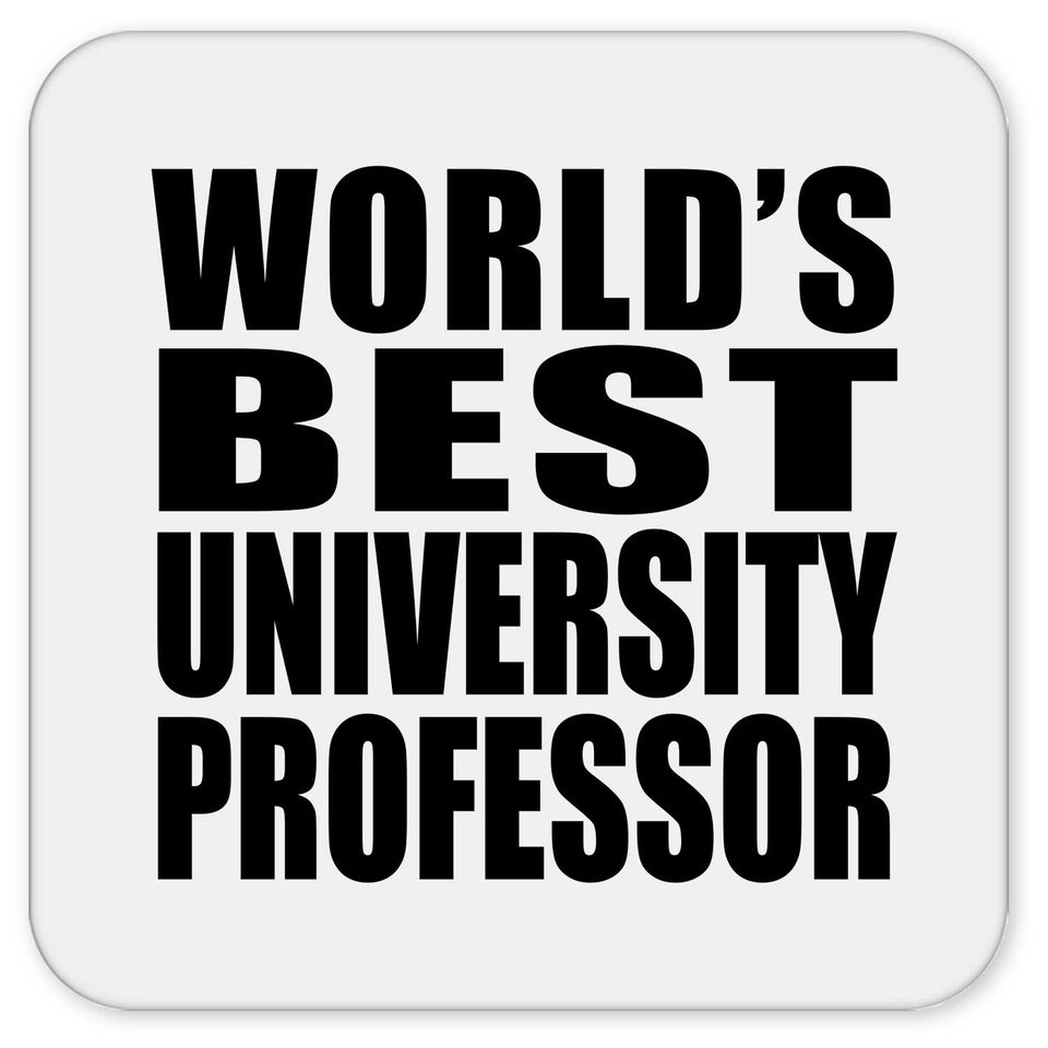 World's Best University Professor - Drink Coaster