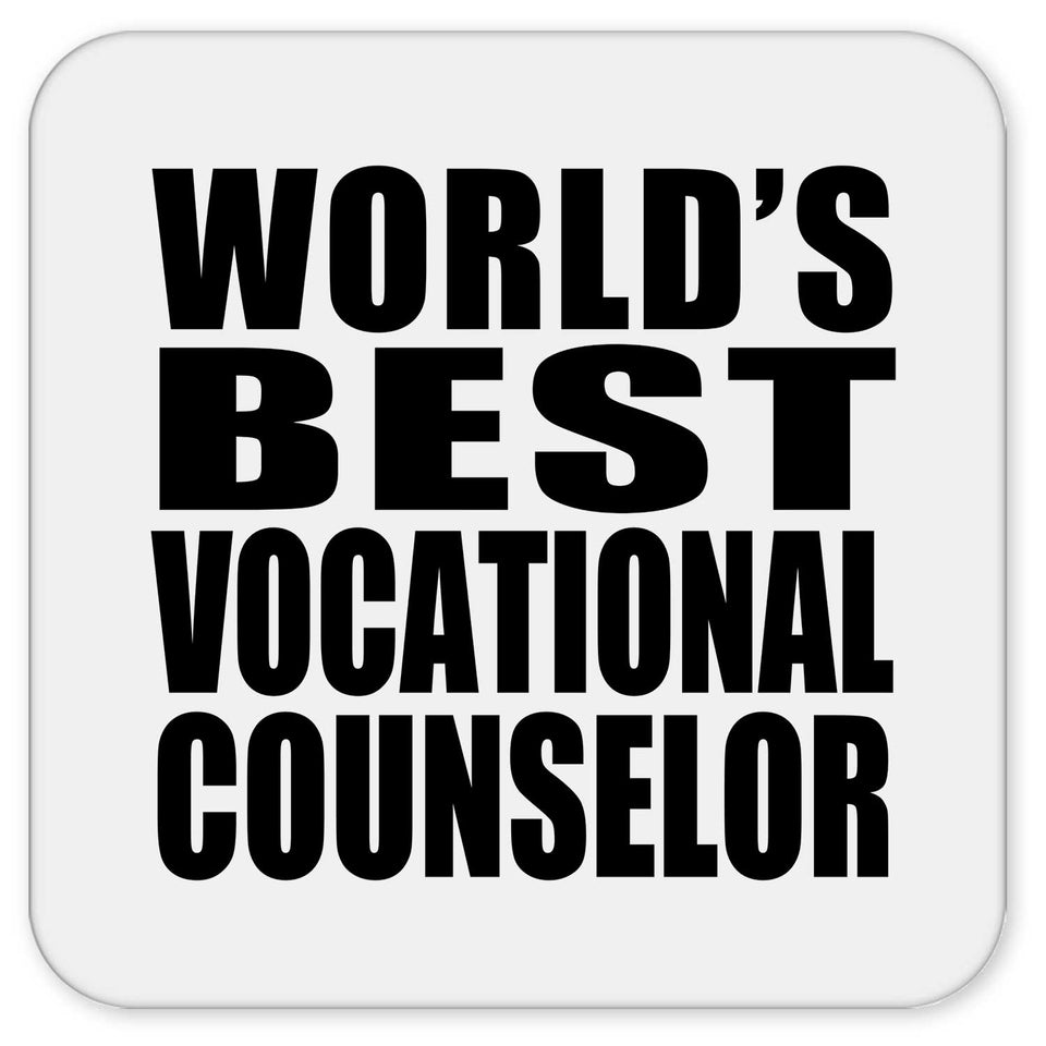 World's Best Vocational Counselor - Drink Coaster