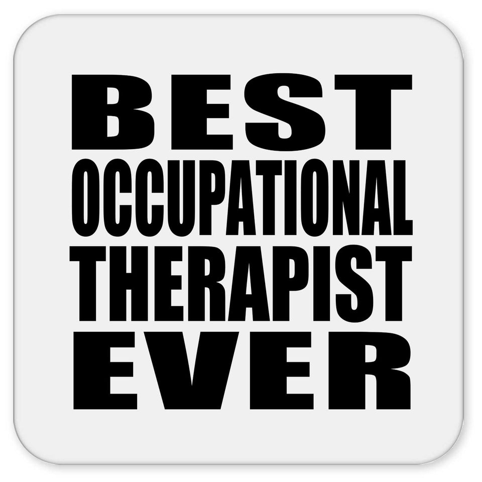 Best Occupational Therapist Ever - Drink Coaster