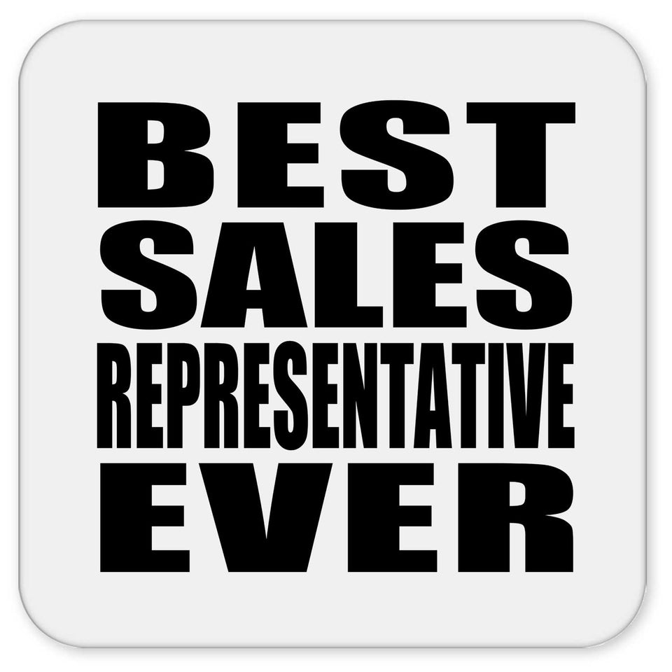 Best Sales Representative Ever - Drink Coaster