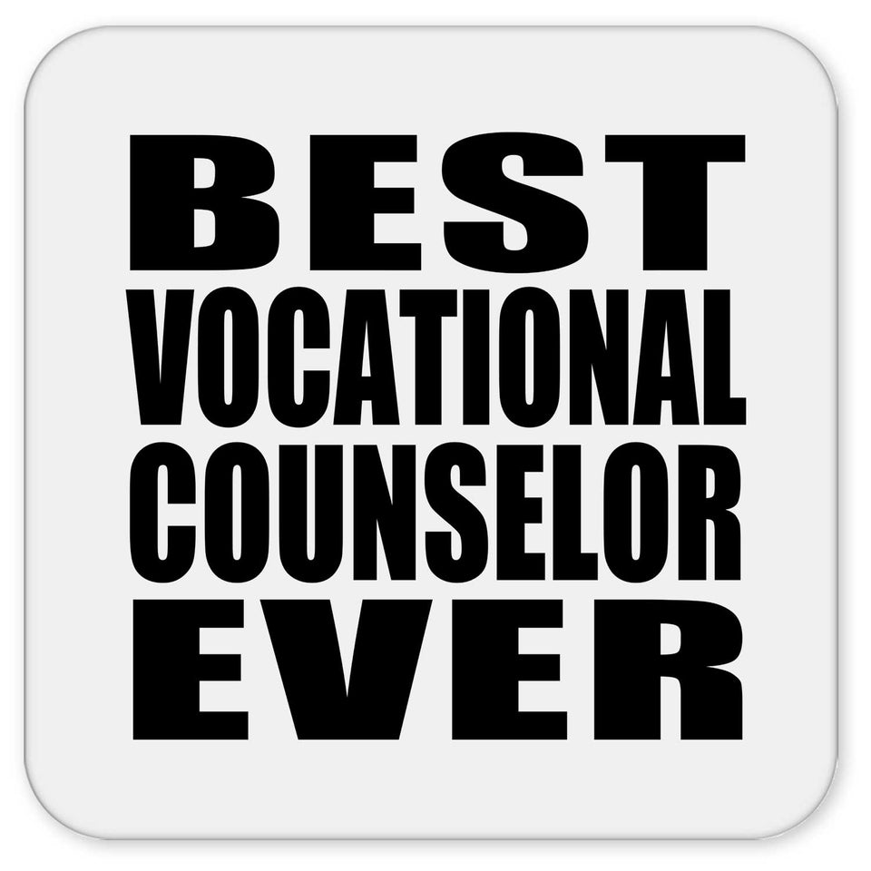 Best Vocational Counselor Ever - Drink Coaster