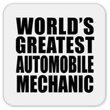 World's Greatest Automobile Mechanic - Drink Coaster