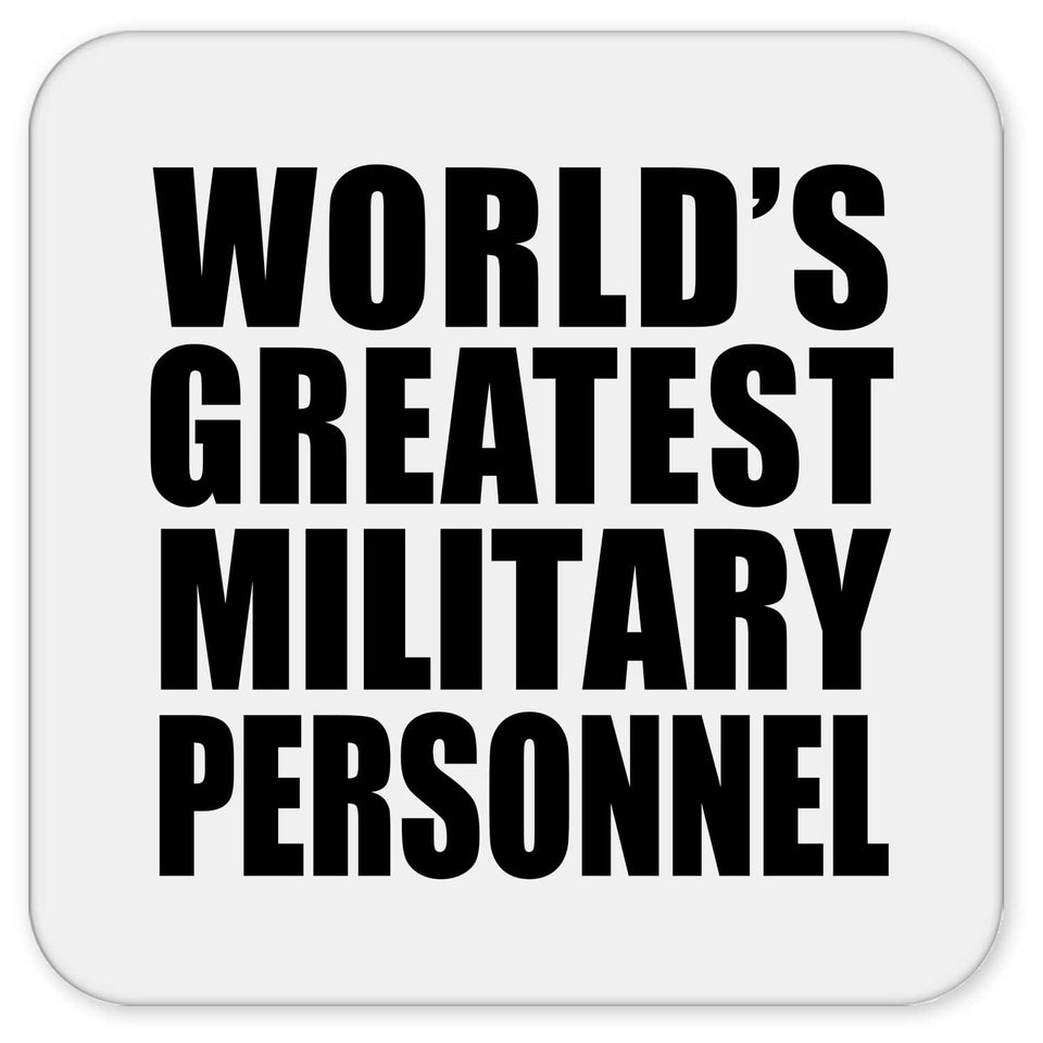 World's Greatest Military Personnel - Drink Coaster
