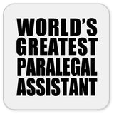 World's Greatest Paralegal Assistant - Drink Coaster