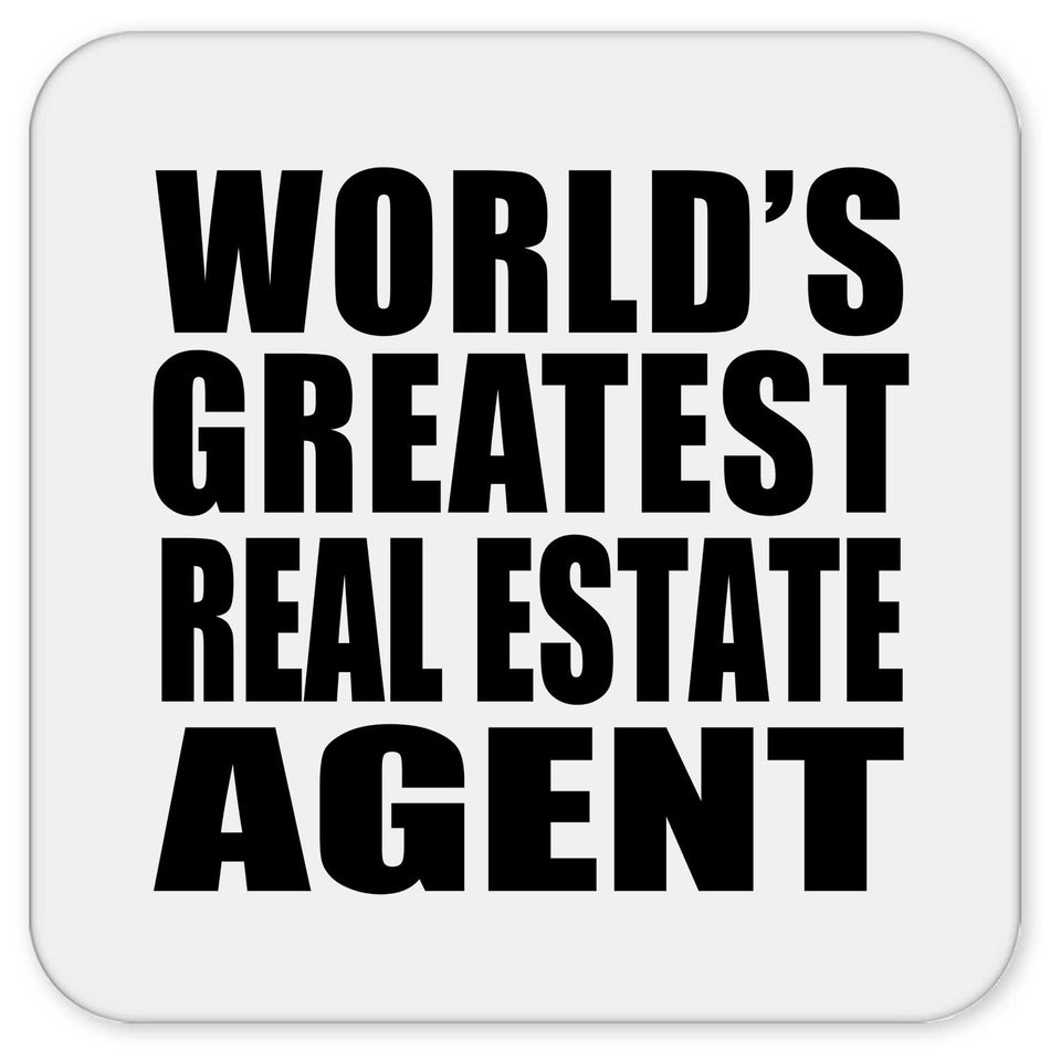 World's Greatest Real Estate Agent - Drink Coaster