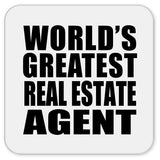 World's Greatest Real Estate Agent - Drink Coaster