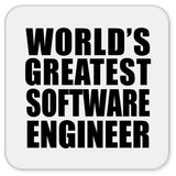 World's Greatest Software Engineer - Drink Coaster