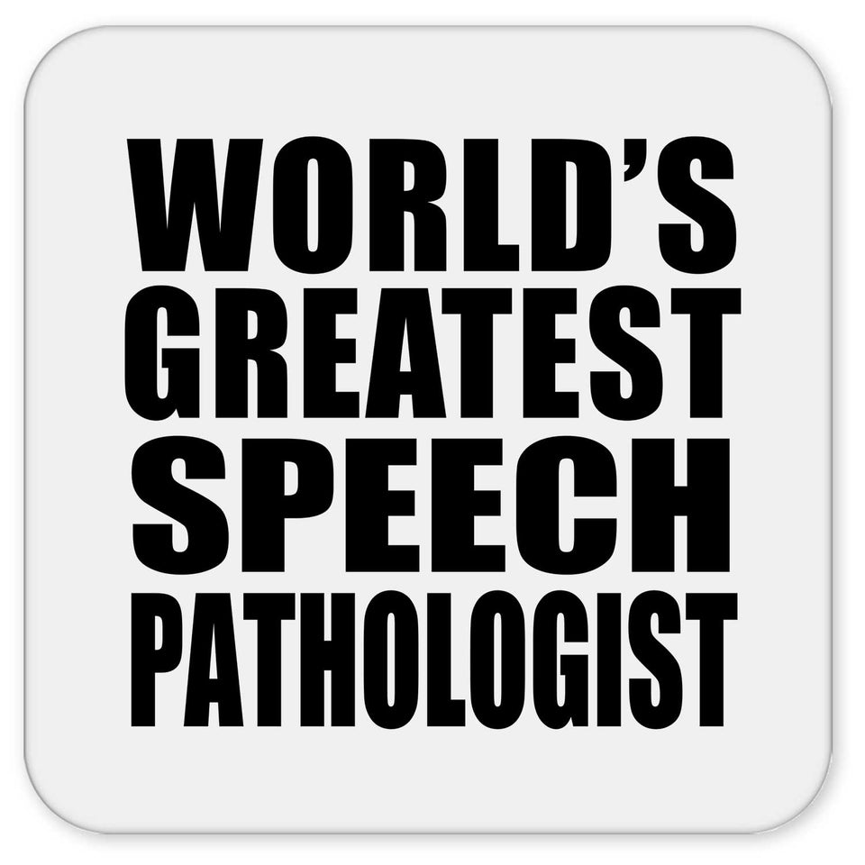 World's Greatest Speech Pathologist - Drink Coaster