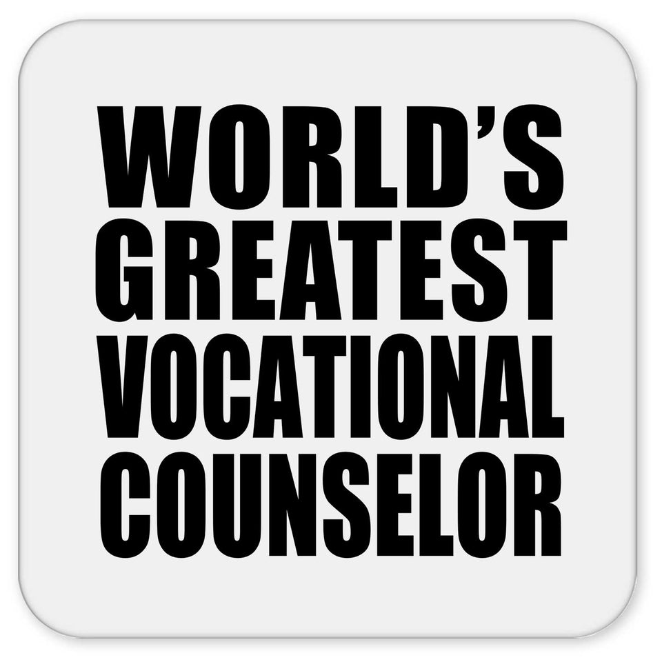 World's Greatest Vocational Counselor - Drink Coaster