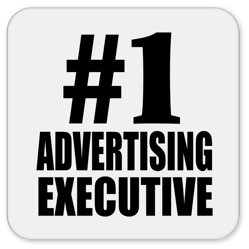 Number One #1 Advertising Executive - Drink Coaster