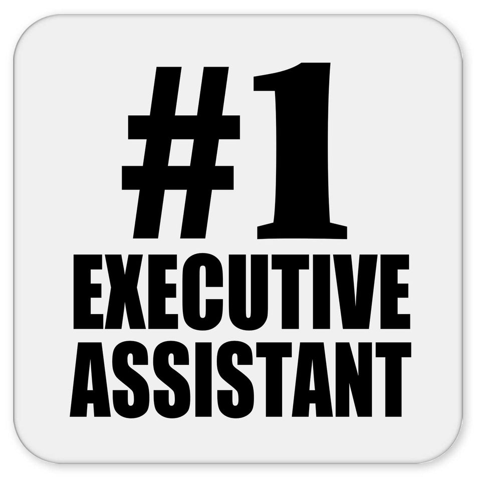Number One #1 Executive Assistant - Drink Coaster