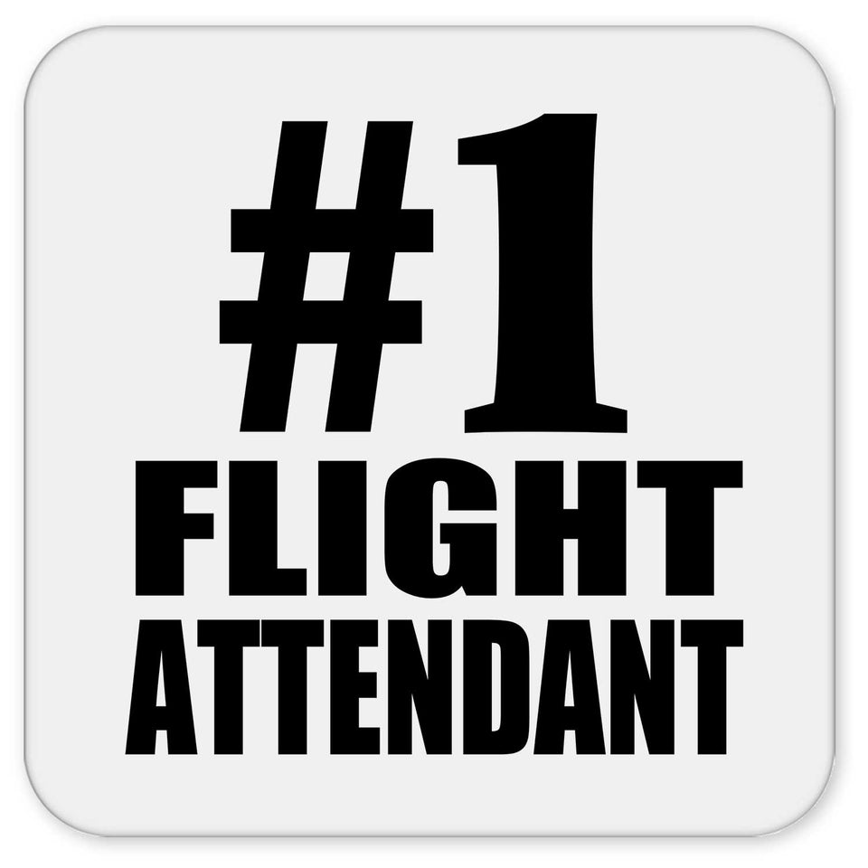 Number One #1 Flight Attendant - Drink Coaster