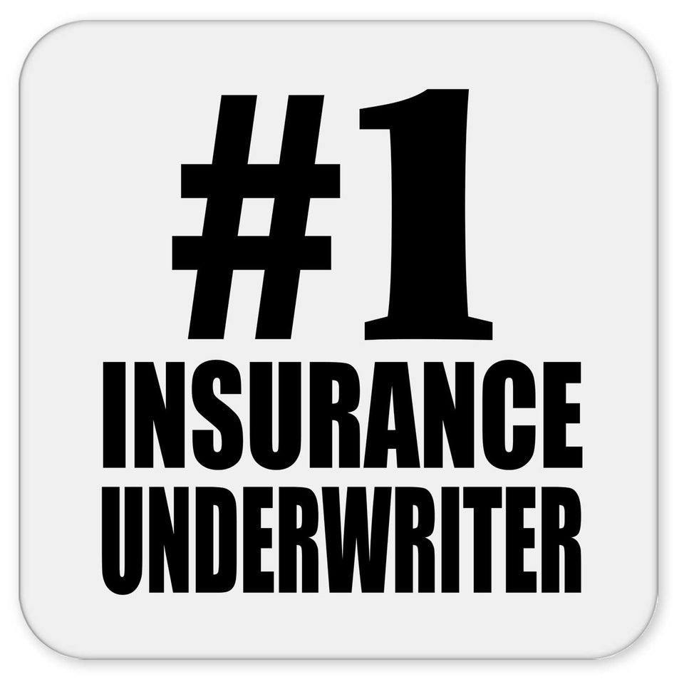 Number One #1 Insurance Underwriter - Drink Coaster