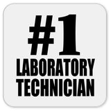 Number One #1 Laboratory Technician - Drink Coaster