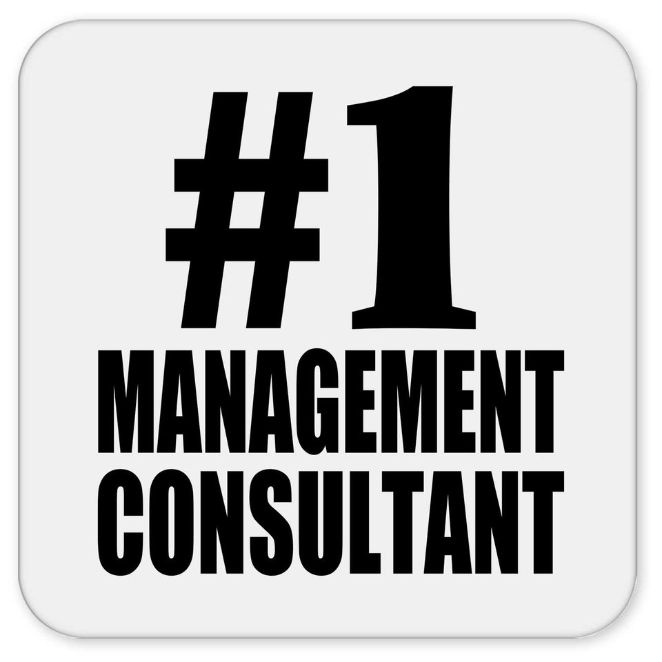 Number One #1 Management Consultant - Drink Coaster