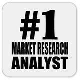 Number One #1 Market Research Analyst - Drink Coaster