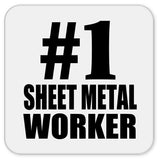 Number One #1 Sheet Metal Worker - Drink Coaster