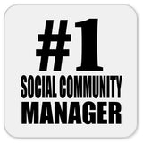Number One #1 Social Community Manager - Drink Coaster