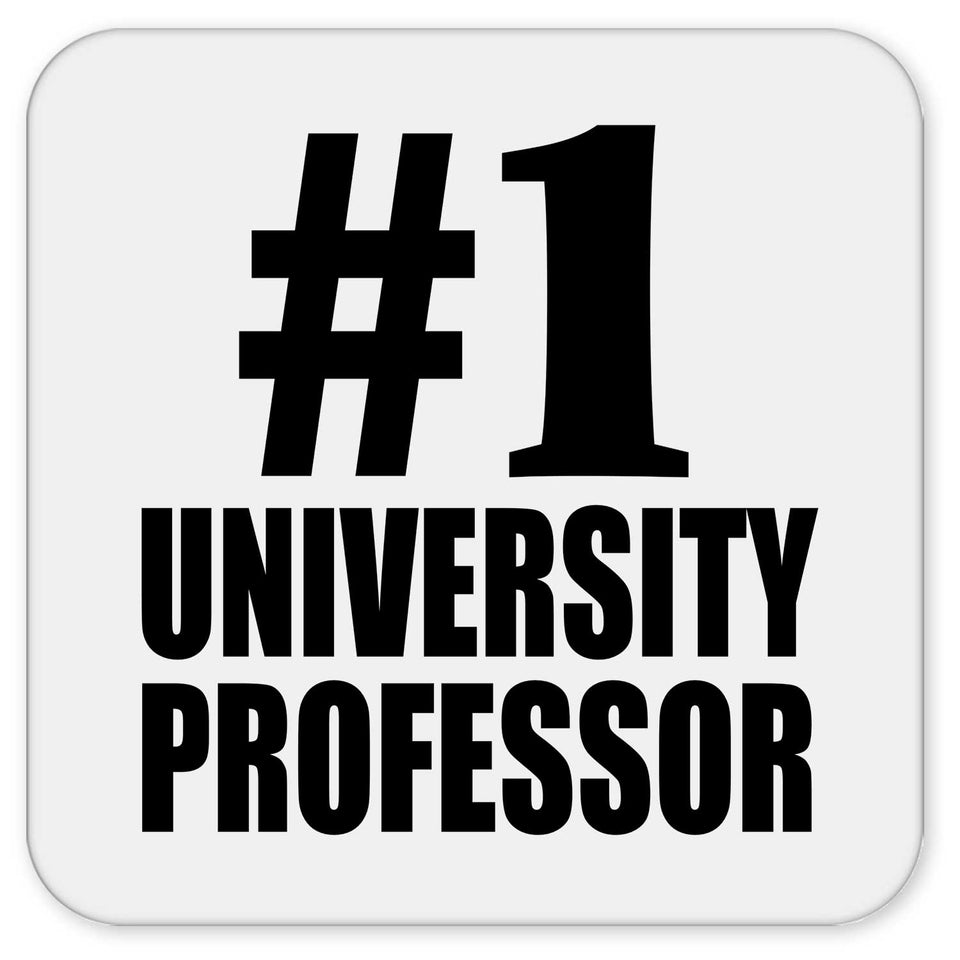 Number One #1 University Professor - Drink Coaster