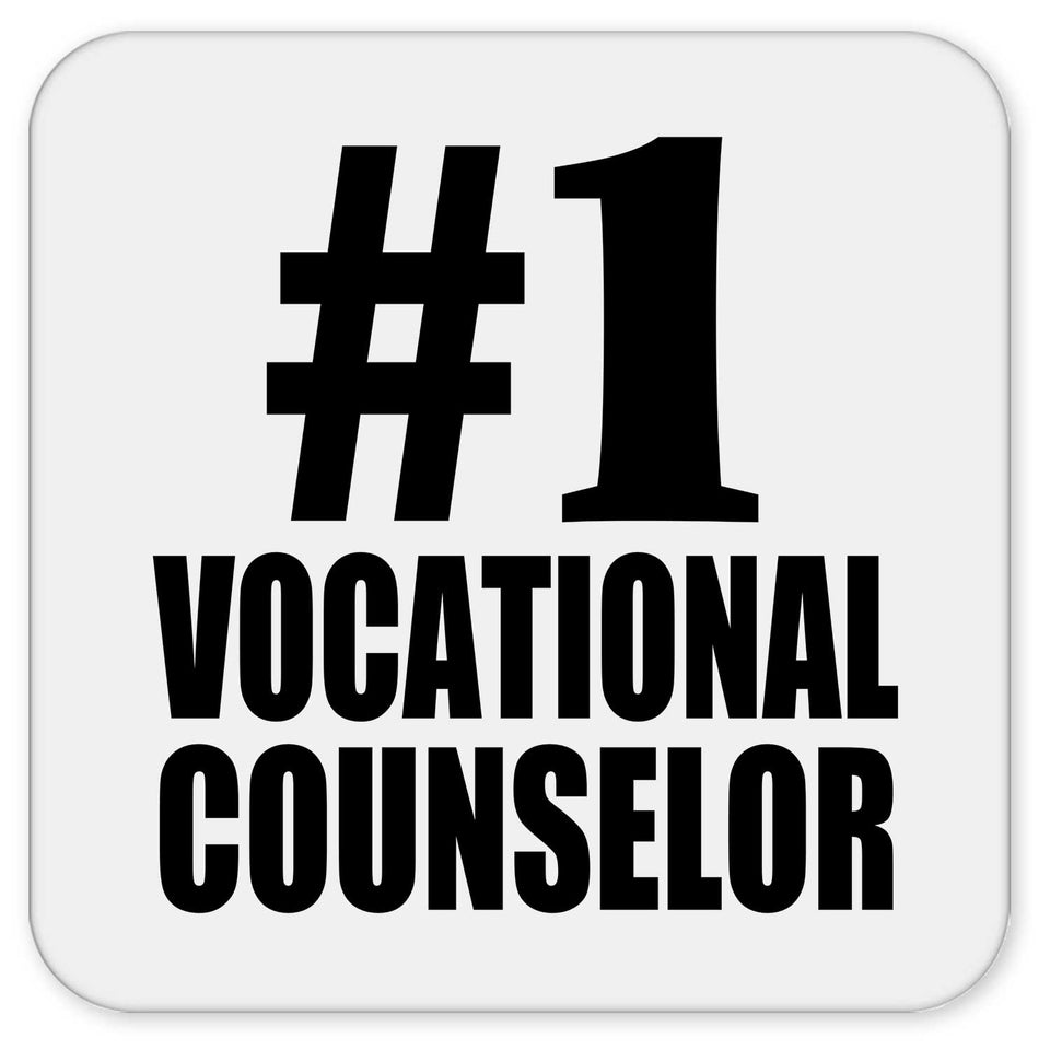 Number One #1 Vocational Counselor - Drink Coaster