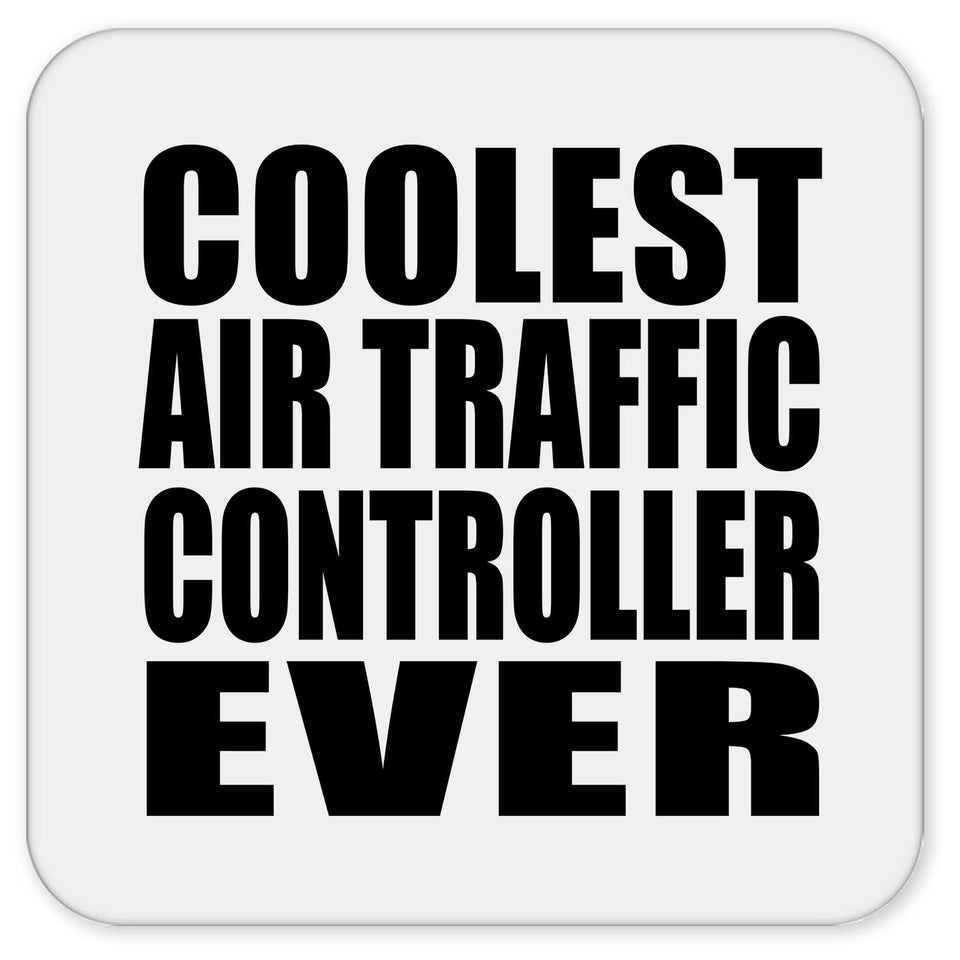 Coolest Air Traffic Controller Ever - Drink Coaster