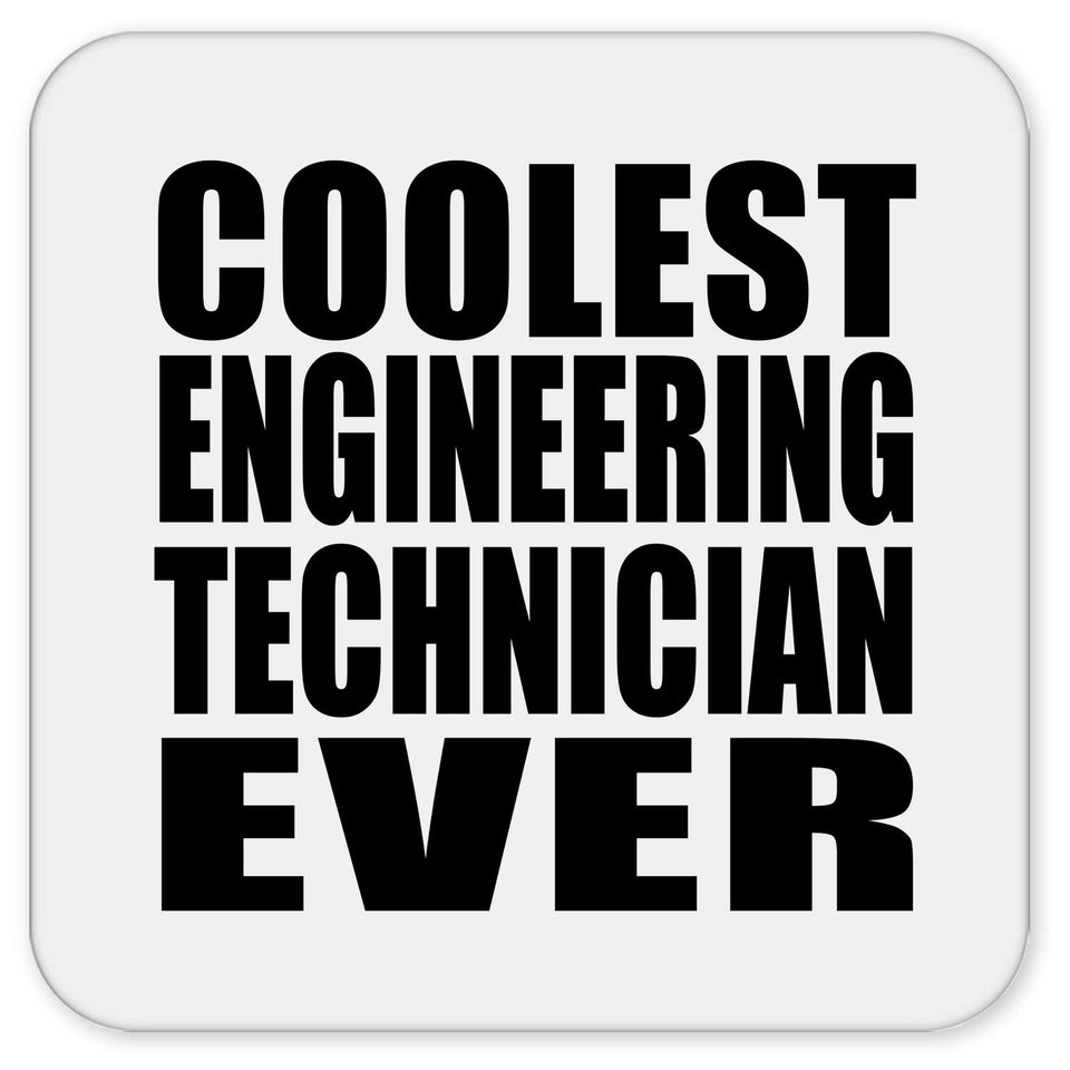 Coolest Engineering Technician Ever - Drink Coaster