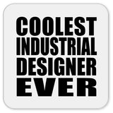 Coolest Industrial Designer Ever - Drink Coaster