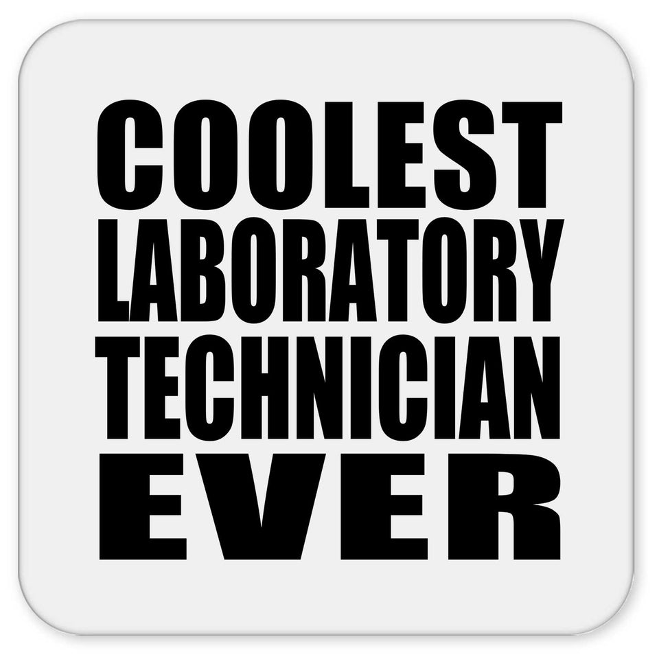 Coolest Laboratory Technician Ever - Drink Coaster