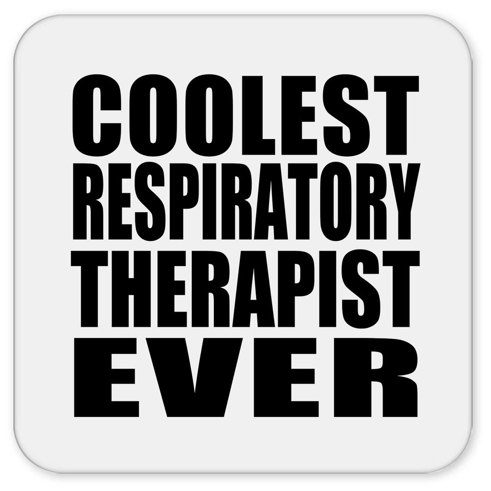 Coolest Respiratory Therapist Ever - Drink Coaster