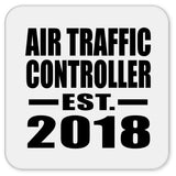 Air Traffic Controller Established EST. 2018 - Drink Coaster