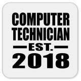 Computer Technician Established EST. 2018 - Drink Coaster