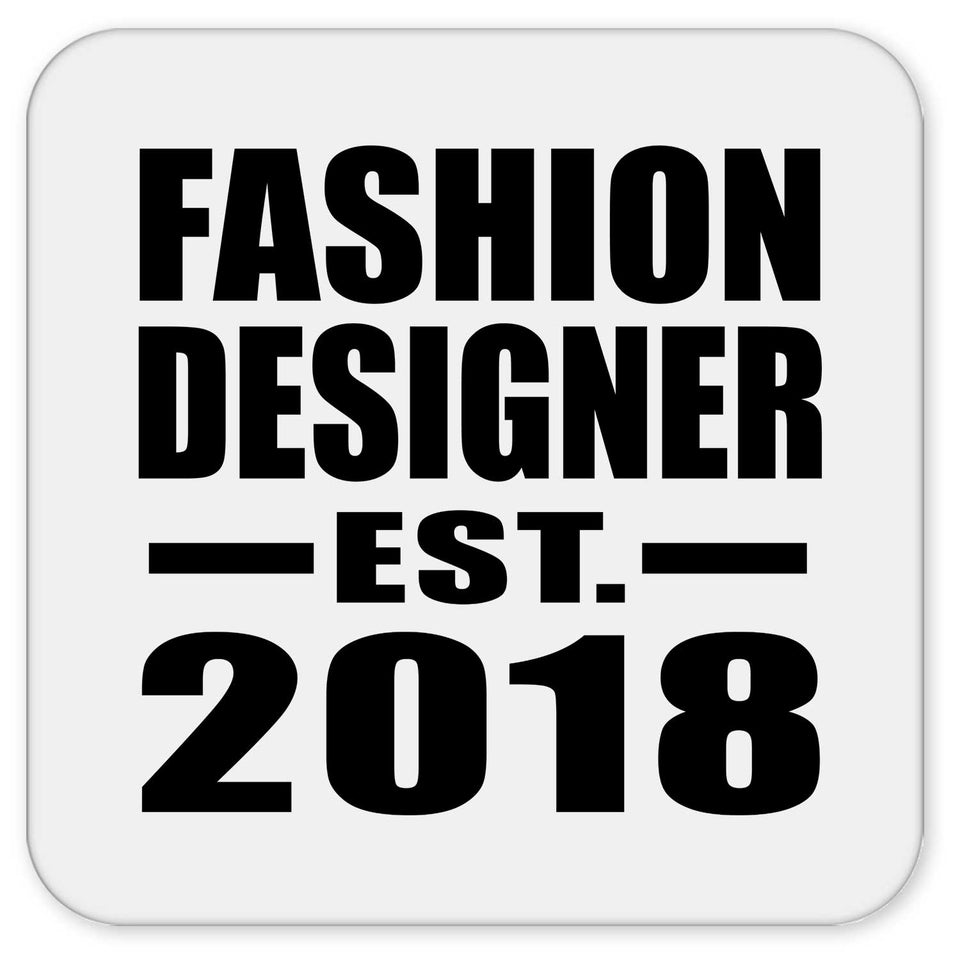 Fashion Designer Established EST. 2018 - Drink Coaster