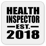 Health Inspector Established EST. 2018 - Drink Coaster