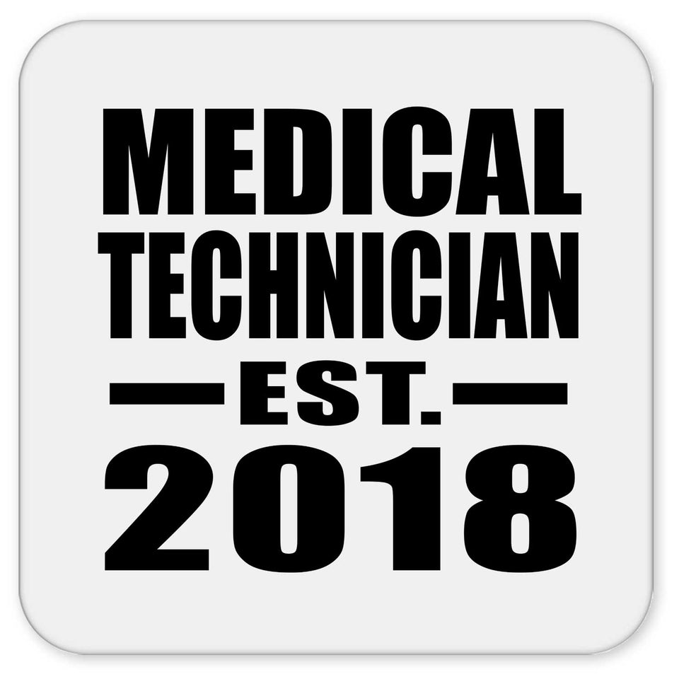 Medical Technician Established EST. 2018 - Drink Coaster