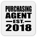 Purchasing Agent Established EST. 2018 - Drink Coaster
