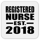 Registered Nurse Established EST. 2018 - Drink Coaster