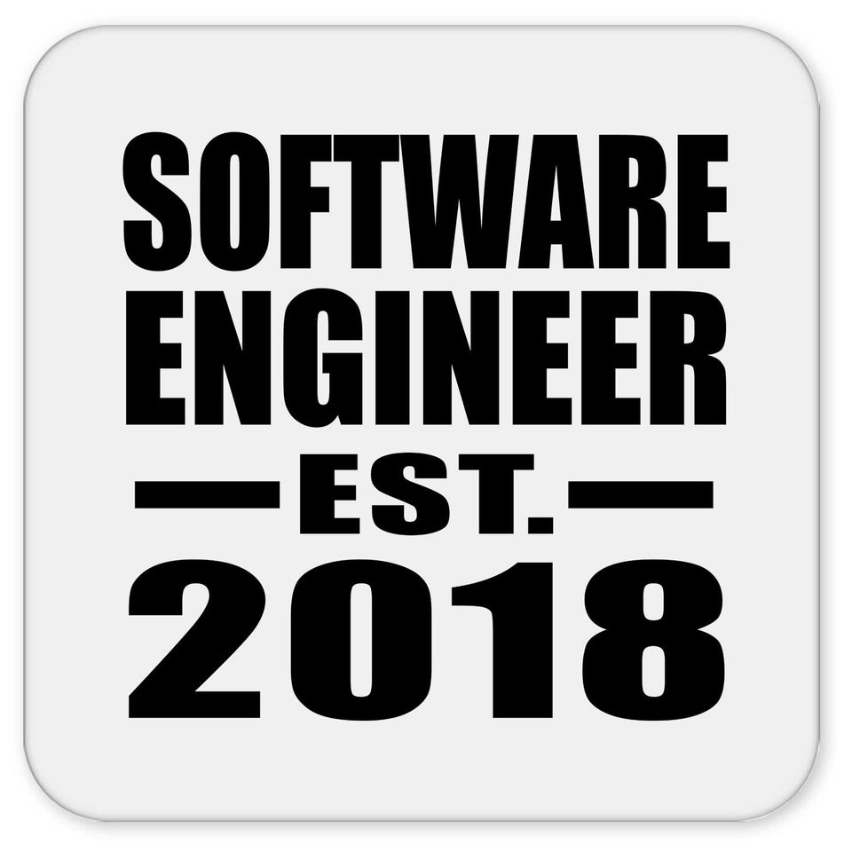 Software Engineer Established EST. 2018 - Drink Coaster